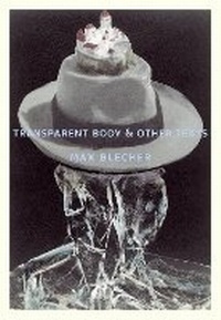 Enlarge image Cover: Transparent Body & Other Texts - Twisted Spoon Press
