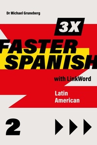 Abbildung von: 3 x Faster Spanish 2 with Linkword. Latin American - GoodMemory.pl