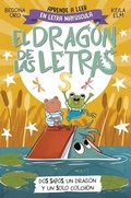 Cover: PHONICS IN SPANISH-Dos sapos, un dragon y un solo colchon / Two Frogs, One Dragon, and One Mattress . The Letters Dragon 4 - Beascoa