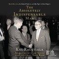 Cover: The Absolutely Indispensable Man - Recorded Books, Inc.