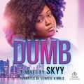 Cover: Dumb - Recorded Books, Inc.