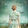 Cover: Yesterday's Tides - Recorded Books, Inc.