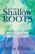 Cover: From Shallow Roots - Katie Elliott