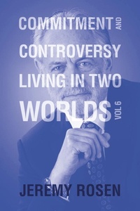 Enlarge image Cover: Commitment and Controversy Living in Two Worlds - Xlibris Us