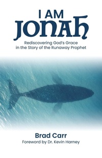 Enlarge image Cover: I Am Jonah - WestBow Press
