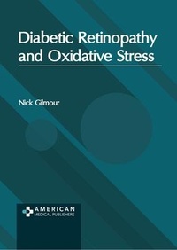 Abbildung von: Diabetic Retinopathy and Oxidative Stress - American Medical Publishers