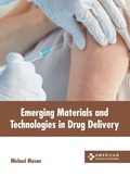 Cover: Emerging Materials and Technologies in Drug Delivery - American Medical Publishers
