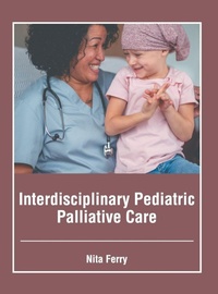 Abbildung von: Interdisciplinary Pediatric Palliative Care - American Medical Publishers