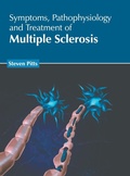 Cover: Symptoms, Pathophysiology and Treatment of Multiple Sclerosis - American Medical Publishers