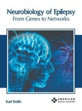 Cover: Neurobiology of Epilepsy: From Genes to Networks - American Medical Publishers