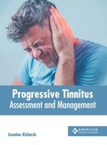 Cover: Progressive Tinnitus: Assessment and Management - American Medical Publishers
