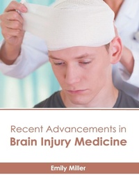 Enlarge image Cover: Recent Advancements in Brain Injury Medicine - American Medical Publishers