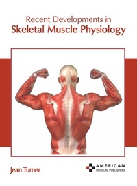 Abbildung von: Recent Developments in Skeletal Muscle Physiology - American Medical Publishers