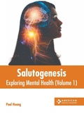 Cover: Salutogenesis: Exploring Mental Health (Volume 1) - American Medical Publishers