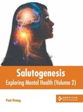 Cover: Salutogenesis: Exploring Mental Health (Volume 2) - American Medical Publishers