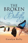 Cover: The Broken Butterfly - Page Publishing, Inc.