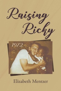 Abbildung von: Raising Ricky - Page Publishing, Inc.