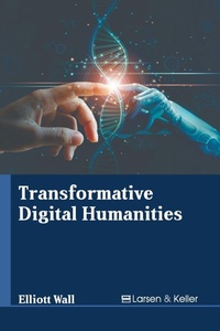 Abbildung von: Transformative Digital Humanities - Larsen and Keller Education