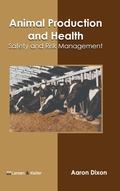 Cover: Animal Production and Health: Safety and Risk Management - Larsen and Keller Education