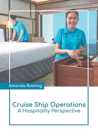 Abbildung von: Cruise Ship Operations: A Hospitality Perspective - Larsen and Keller Education