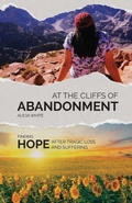 Cover: At the Cliffs of Abandonment - Trilogy Christian Publishing