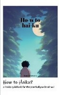 Abbildung von: How to Haiku? - Notion Press