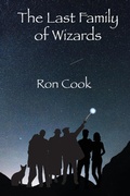 Cover: The Last Family of Wizards - Ron Cook Studios