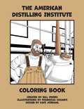 Cover: The American Distilling Institute Coloring Book - Bill Owens Publishing