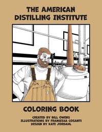 Enlarge image Cover: The American Distilling Institute Coloring Book - Bill Owens Publishing