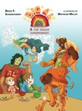 Cover: Big Al and the Veggie Superheroes - Bruce F. Scharschmidt
