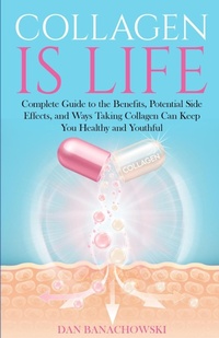Abbildung von: Collagen is Life - Daniel Banachowski