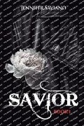 Cover: Savior Book 1 - Jennifer Saviano