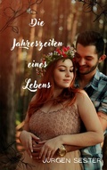 Cover: Die Jahreszeiten eines Lebens - tredition