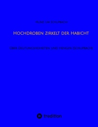 Bild: Hochdroben zirkelt der Habicht - tredition