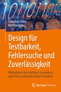 Cover: Design f&uuml;r Testbarkeit, Fehlersuche und Zuverl&auml;ssigkeit - Springer Vieweg