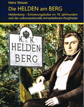 Cover: Die Helden am Berg - Vehling Verlag