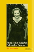 Cover: Friedelind Wagner. Erbin des Feuers. - Dittrich Verlag ein Imprint der Velbr&uuml;ck GmbH B&uuml;cher und Medien