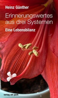 Abbildung von: Erinnerungswertes aus drei Systemen - verlag am park