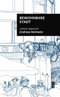 Enlarge image Cover: Bewohnbare Stadt - Connewitzer Vlgsbuchhdlg