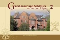 Enlarge image Cover: Gutshäuser und Schlösser auf der Insel Rügen, Band 2 - Grafik & Design Jörg Matuschat