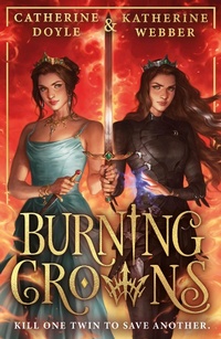 Enlarge image Cover: Burning Crowns - HarperCollins