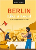 Cover: Berlin Like a Local - DK Travel