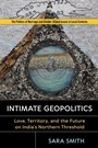 Cover: Intimate Geopolitics - Rutgers University Press