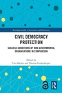 Cover: Civil Democracy Protection - Routledge