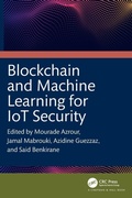 Cover: Blockchain and Machine Learning for IoT Security - Chapman & Hall/CRC