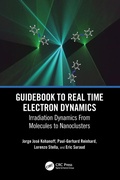Cover: Guidebook to Real Time Electron Dynamics - CRC Press