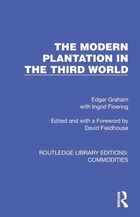 Enlarge image Cover: The Modern Plantation in the Third World - Routledge