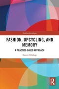Cover: Fashion, Upcycling, and Memory - Routledge
