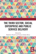 Cover: The Third Sector, Social Enterprise and Public Service Delivery - Routledge