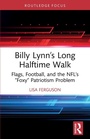 Cover: Billy Lynn's Long Halftime Walk - Routledge